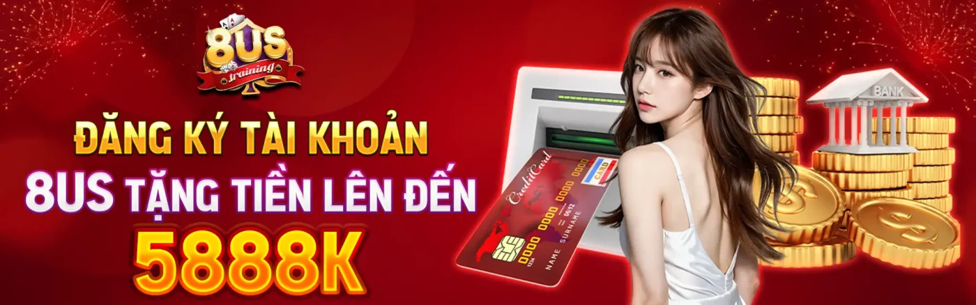8US - Cổng Game Bài Đổi Thưởng 8US Uy Tín Hàng Đầu Châu Á Banner 8US